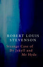 Strange Case of Dr Jekyll and Mr Hyde