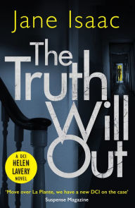 Title: The Truth Will Out, Author: Jane Isaac