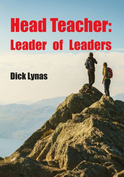 Head Teacher: Leader of Leaders