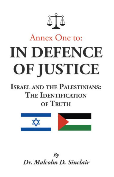 Annex One to: Defence of Justice: Israel and The Palestinians: Identification Truth