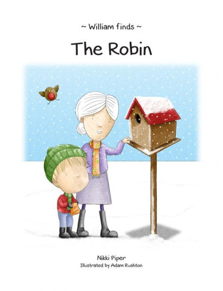 William Finds The Robin