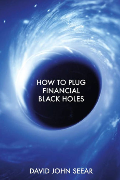 How to Plug Financial Black Holes