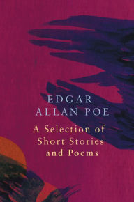 Title: A Selection of Short Stories, Author: Edgar Allan Poe