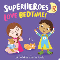 Title: Superheroes LOVE Bedtime!, Author: Katie Button