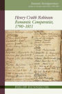 Henry Crabb Robinson: Romantic Comparatist, 1790-1811