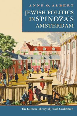 Jewish Politics in Spinoza's Amsterdam