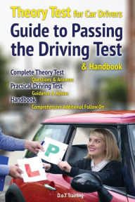 Title: Theory test for car drivers, guide to passing the driving test and handbook, Author: Malcolm Green