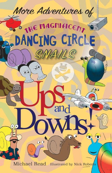 More Adventures of the Magnificent Dancing Circle Snails: Ups and Downs