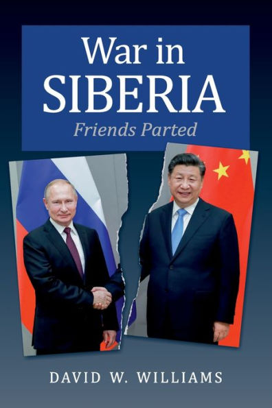 War in Siberia: Friends Parted