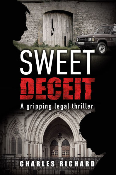 Sweet Deceit: A Gripping Legal Thriller