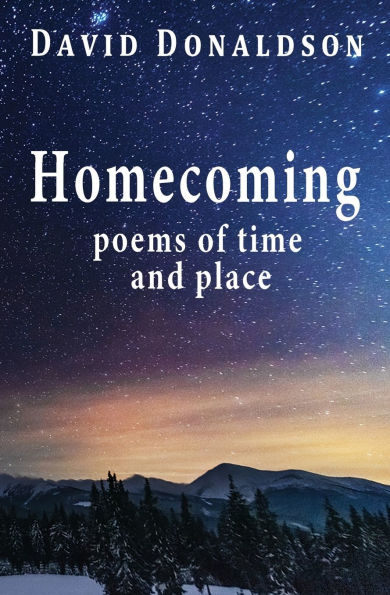 Homecoming: Poems of Time and Place