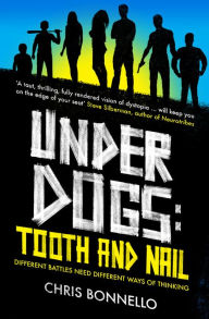 Title: Underdogs: Tooth and Nail, Author: Chris Bonnello