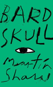 Title: Bardskull, Author: Martin Shaw