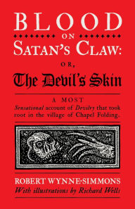 Title: Blood on Satan's Claw: or, The Devil's Skin, Author: Robert Wynne-Simmons