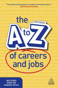 Title: The A-Z of Careers and Jobs, Author: Kogan Page Editorial