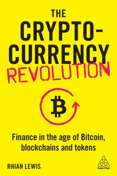 the Cryptocurrency Revolution: Finance Age of Bitcoin, Blockchains and Tokens