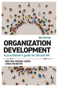 Title: Organization Development: A Practitioner's Guide for OD and HR, Author: Mee-Yan Cheung-Judge