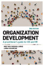 Organization Development: A Practitioner's Guide for OD and HR