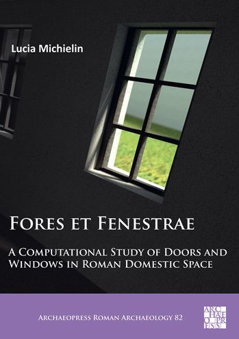 Fores et Fenestrae: A Computational Study of Doors and Windows in Roman Domestic Space