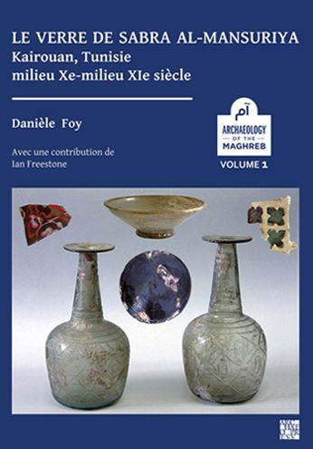 Le verre de Sabra al-Mansuriya - Kairouan, Tunisie - milieu Xe-milieu XIe siecle: Production et consommation: vaisselle - contenants - vitrages