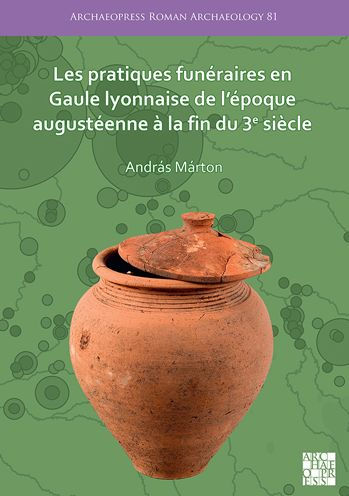 Les pratiques funeraires en Gaule lyonnaise de l'epoque augusteenne a la fin du 3e siecle