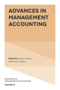 Title: Advances in Management Accounting, Author: Laurie L. Burney