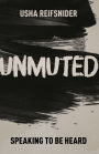 Unmuted: Speaking to be heard