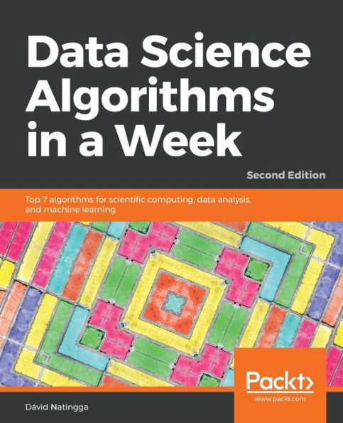 Data Science Algorithms a Week - Second Edition