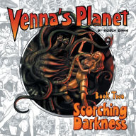 Title: Venna's Planet Book Two: Scorching Darkness, Author: Robin Evans