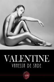 Title: Valentine, Author: Vanessa de Sade