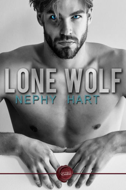 Lone Wolf by Nephy Hart | eBook | Barnes & Noble®