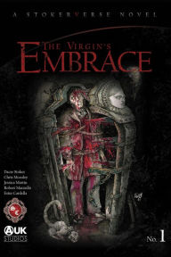 Title: The Virgin's Embrace: A Graphic Novel Based on Bram Stoker's The Squaw, Author: Dacre Stoker