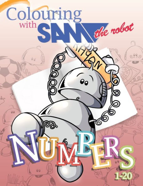 Colouring with Sam the Robot - Numbers