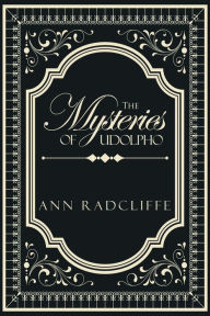 Title: The Mysteries of Udolpho, Author: Ann Radcliffe