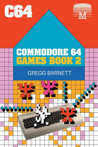 Title: Commodore 64 Games Book 2, Author: Gregg Barnett