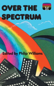 Title: Over the Spectrum, Author: Philip Williams