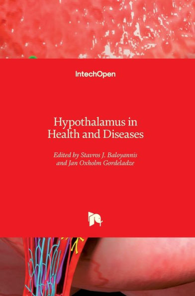 Hypothalamus in Health and Diseases