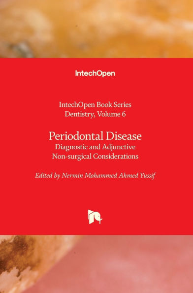 Periodontal Disease: Diagnostic and Adjunctive Non-surgical Considerations