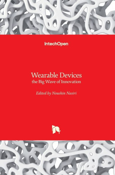 Wearable Devices: the Big Wave of Innovation