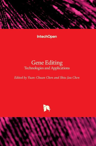 Gene Editing: Technologies and Applications