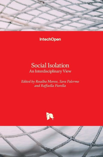 Social Isolation: An Interdisciplinary View