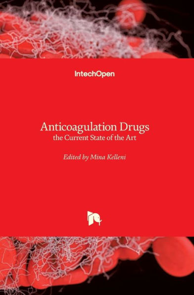 Anticoagulation Drugs: the Current State of the Art
