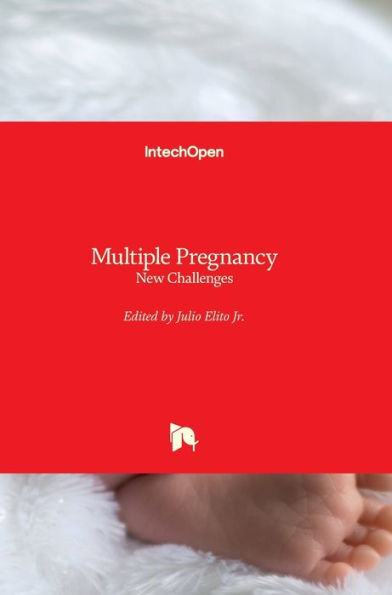 Multiple Pregnancy: New Challenges