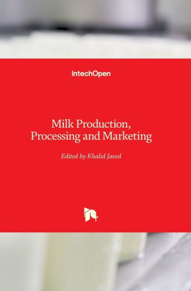 Milk Production, Processing and Marketing
