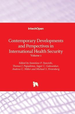 Contemporary Developments and Perspectives in International Health Security: Volume 2