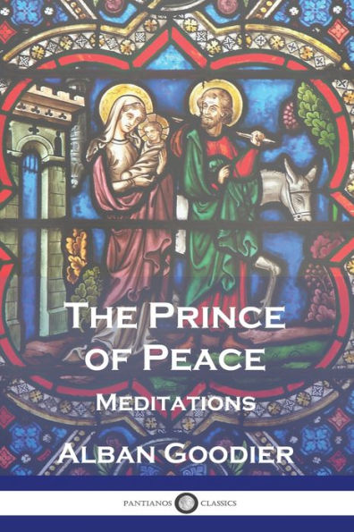 The Prince of Peace: Meditations