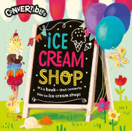 Title: Convertible Ice Cream Shop, Author: Rosie Neave