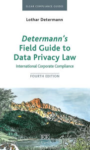 Electronics ebook free download pdf Determann's Field Guide To Data Privacy Law: International Corporate Compliance, Fourth Edition