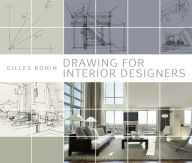 Title: Drawing for Interior Designers, Author: Gilles Ronin