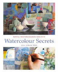Title: Watercolour Secrets, Author: Jill Leman